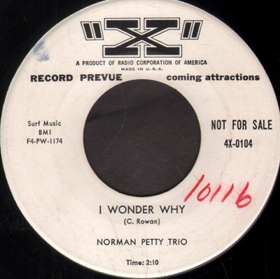 Norman Petty Trio I Wonder Why 7'' vinyl USA ''x 1955 writing on both labels