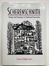 Scherenschnitte: Designs and Techniques for Traditional Papercutting Craft