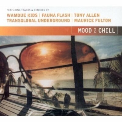 Mood 2 Chill (2001) Nova Nova, Tony Allen, Wamdue Kids, Transglobal Und.. [2 CD]