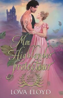 Mon Highlander protecteur: Romance historique Highl... | Buch | Zustand sehr gut