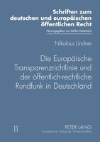 Die EuropäIsche Transparenzrichtlinie Und Der öFfentlich-Rechtliche Rundfunk In