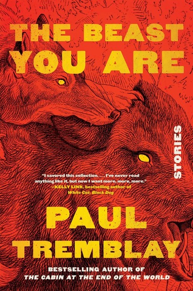 The Beast You Are | Stories | Paul Tremblay | Englisch | Taschenbuch | 2024-image