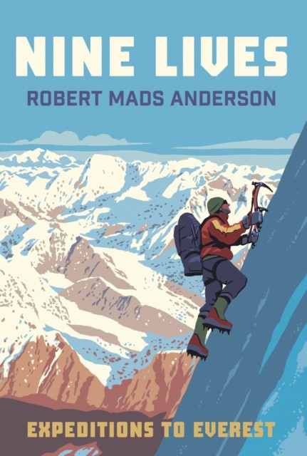 Nine Lives Expeditions to Everest by Robert Mads Anderson (Paperback Book) - Image 2