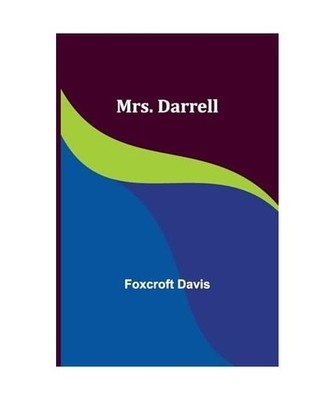 Mrs. Darrell, Davis, Foxcroft