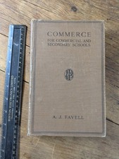 Commerce for Commercial and Secondary Schools. A. J. Favell. H/B 1928.