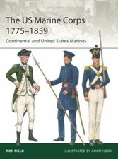 Elite 251: The US Marine Corps 1775-1859 : Continental and United States