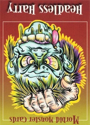Morbid Monster Cards Headless Harry 1999 Trading Card #9 (2)