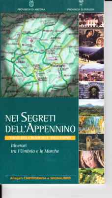 IN DEN GEHEIMNISSEN DES APENNINS - TÄLERN VON CHIASCIO UND ESINO - OHNE ANHÄNGE