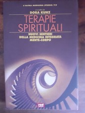 DORA KUNZ - TERAPIE SPIRITUALI - MEDICINA INTEGRATA MENTE-CORPO -