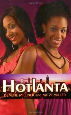 Hotlanta, No. 1 - Paperback, by Denene Millner; Mitzi Miller - Acceptable