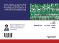 Jayesh S (U. A.) | A Study On Lead Free Solder Alloy | Taschenbuch | Englisch