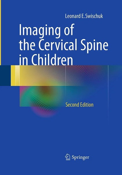 Leonard E. Swischuk | Imaging Of The Cervical Spine In Children | Taschenbuch-image
