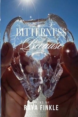 Raya Finkle Bitterness Because (Taschenbuch) (US IMPORT)