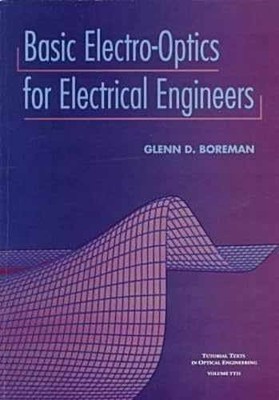 Basic ElectroOptics for Electrical - Paperback, by Glenn D. Boreman - Very Good