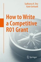 Sudhansu K. Dey (U. A.) | How To Write A Competitive R01 Grant | Taschenbuch | X