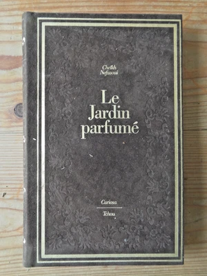 CURIOSA Le Jardin Parfumé par Cheïkh Nefzaoui 1981 Tchou Livre - Photo 1/4