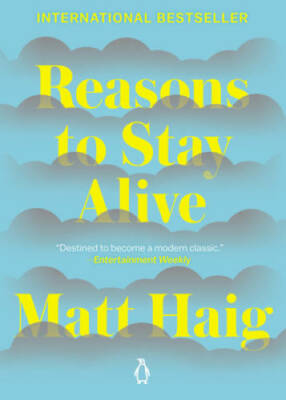 Reasons to Stay Alive - Paperback By Haig, Matt - GOOD