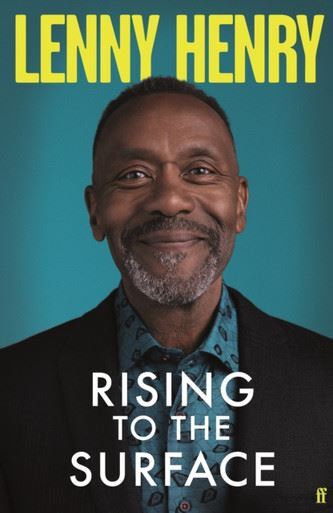 Rising to the Surface: 'Moving and honest' OBSERVER by Lenny Henry Paperback NEW - Image 2