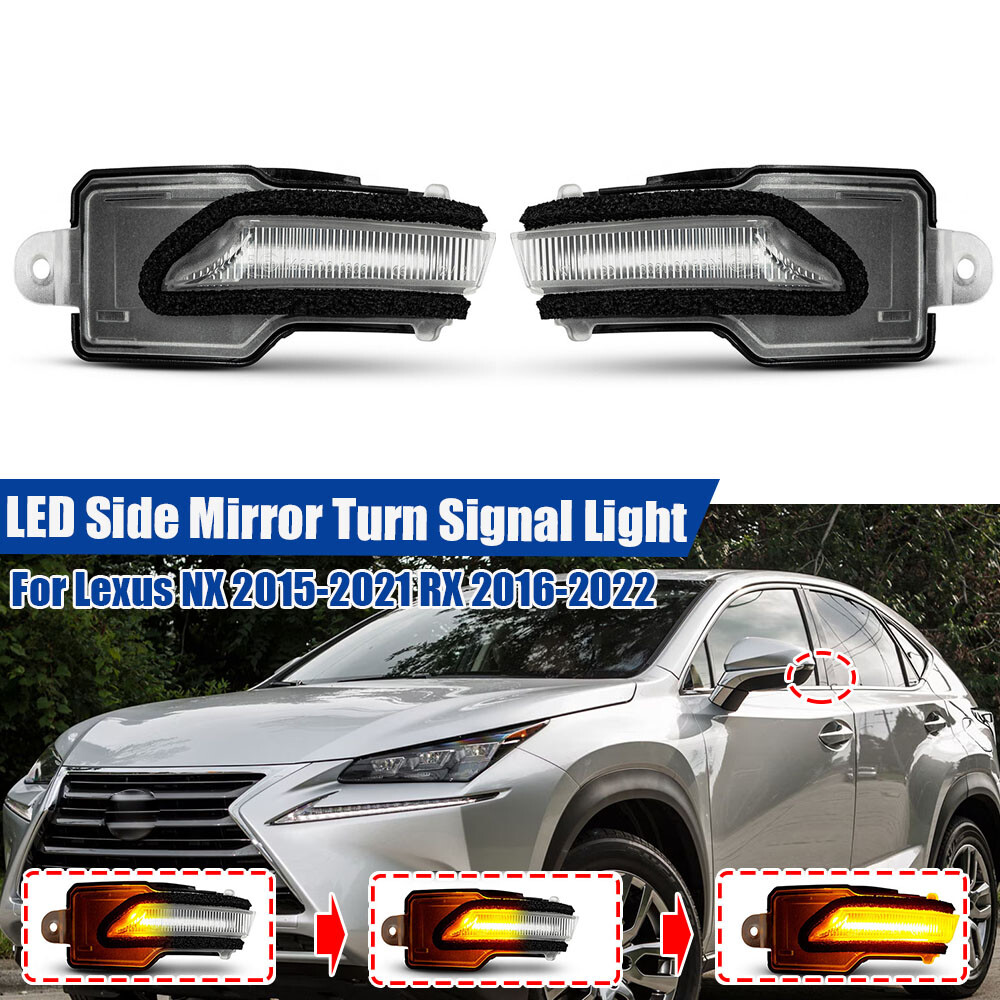 Clear Sequential For 15-21 Lexus NX300h 16-22 RX450h LED Mirror