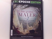 GEO Epoche Edition / GEO Epoche Edition 18/2018 - Die großen Maler Teil II: Von 