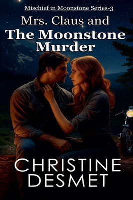 Mrs Claus and the Moonstone Murder Christine Desmet Taschenbuch Englisch 2022