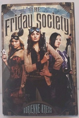 The Friday Society - Adrienne Kress (Hardcover)