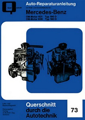 REPARATURANLEITUNG 73 MERCEDES BENZ OM MOTOR 621 636 190 D / 180 D W 121 PONTON!