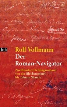 Der Roman-Navigator. Zweihundert Lieblingsromane von der... | Buch | Zustand gut