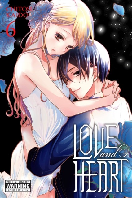 Love and Heart, Vol. 6 by Chitose Kaido PAPERBACK 9781975350222