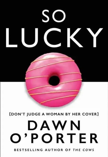 So Lucky | Dawn O'porter | Englisch | Taschenbuch | 390 S. | 2020-image