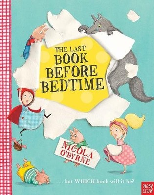 The Last Book Before Bedtime by Nicola O'Byrne 0857635980 FREE Shipping