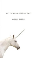 Why The World Does Not Exist | Markus Gabriel | Englisch | Taschenbuch | 2017