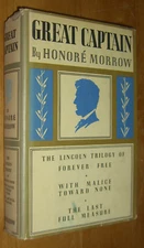 Lincoln Trilogy Great Captain by Honore Morrow History  Copyright 1930