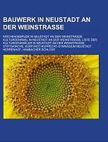 Bauwerk In Neustadt An Der WeinstraßE | Buch | 9781158814053