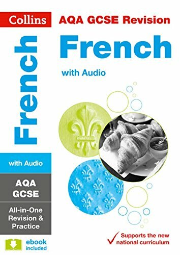 AQA GCSE 9-1 French All-in-One Revision and Practice (Collins GCSE 9-1 Revisio,