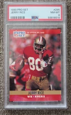 1990 Pro Set Jerry Rice San Francisco 49ers #295 PSA 8 Fresh Clean Slab