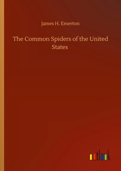 James H. Emerton | The Common Spiders Of The United States | Taschenbuch (2020)-image