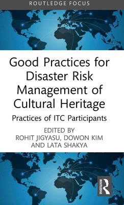 Good Practices for Disaster Risk Management of Cultural Heritage | Buch | 2023