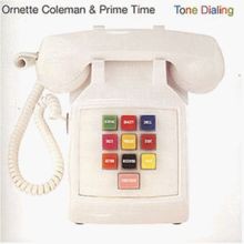 Tone Dialing by Coleman,Ornette | CD | condition very good - Bild 1 von 2