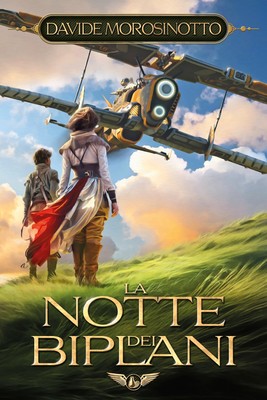 Davide Morosinotto Claudio Prati La notte dei biplani (Hardback) (UK IMPORT)