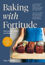 Baking with Fortitude: Winner of the Andr� Simon Food Award 2021 by Rettali