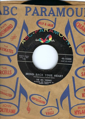 #ad NORTHERN SOUL POPCORN THE DEL VIKINGS quot;BRING BACK YOUR HEARTquot; ABC PARAMOUNT $8.00