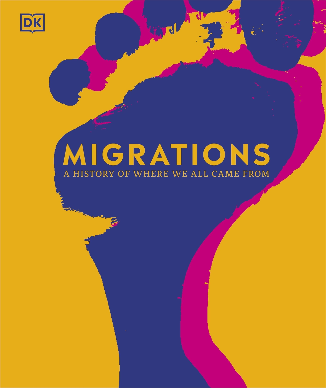 Thumbnail - Dk | Migrations | Buch | Englisch (2022) | A History Of Where We All