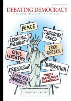 Debating Democracy: A Reader in American Politics - Paperback - VERY GOOD