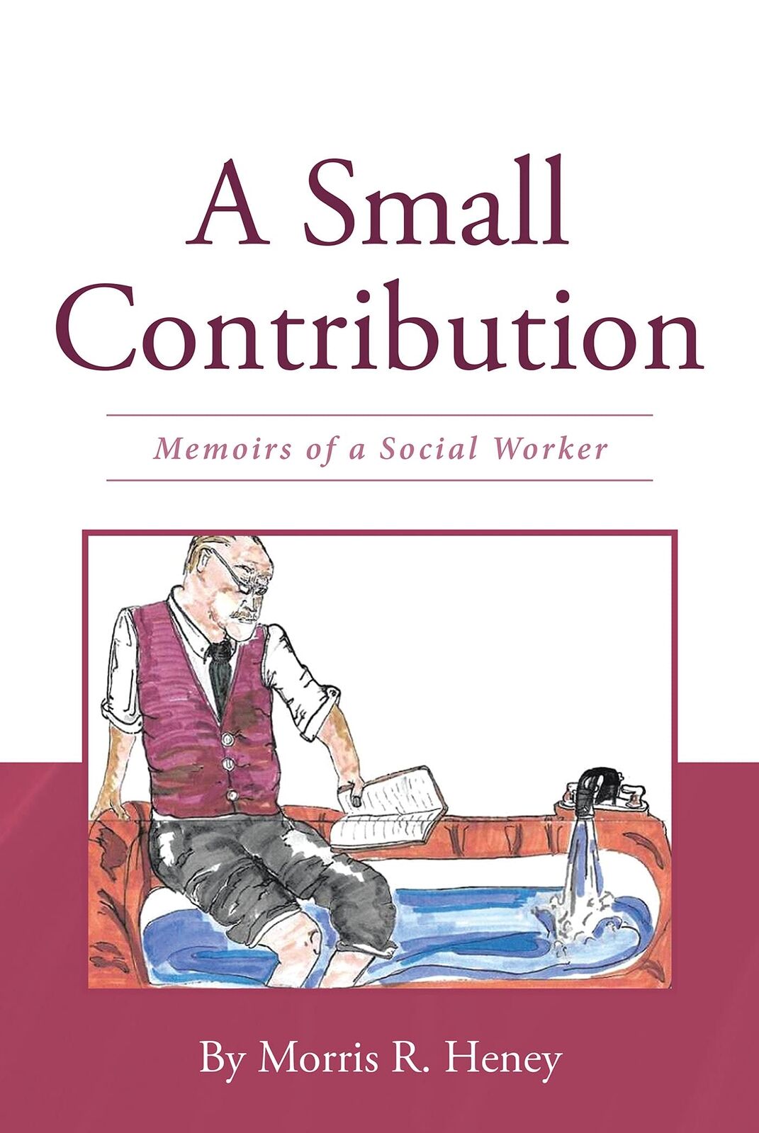 Thumbnail - Morris R Heney A Small Contribution (taschenbuch) (us Import)
