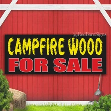 CAMPFIRE WOOD FOR SALE wood logs firewood Banner Sign with grommets