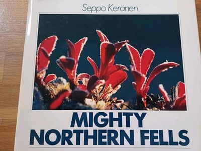 S. Keranen MIGHTY NORTHERN FELLS