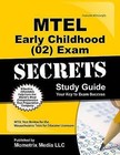 MTEL Early Childhood (02) Exam Secrets: MTEL Test Review for the Massachusetts Tests for Educator Licensure by Mtel Exam Secrets Test Prep Team (Paperback, 2016)
