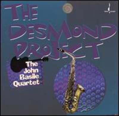 The Desmond Project by John Basile Quartet: New