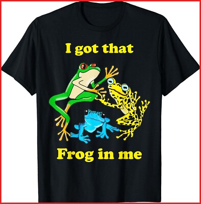 I got that Frog in me Black T-Shirt S-5XL